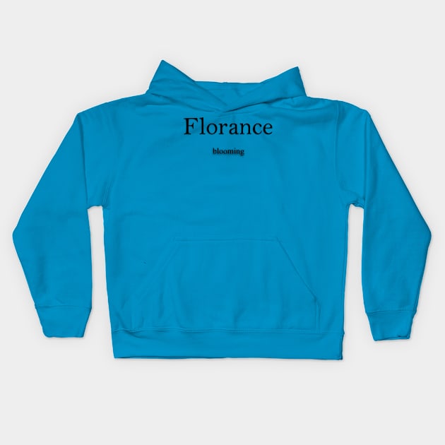 Florance Name meaning Kids Hoodie by Demonic cute cat